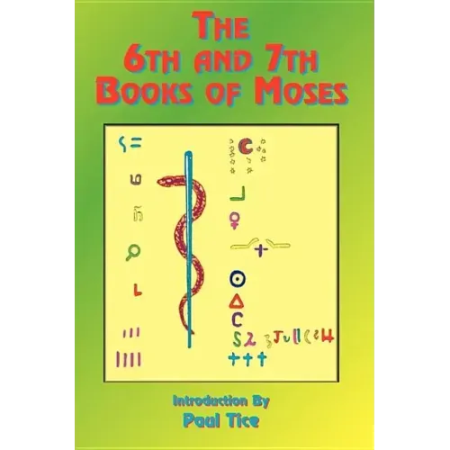 The 6th and 7th Books of Moses - Paperback
