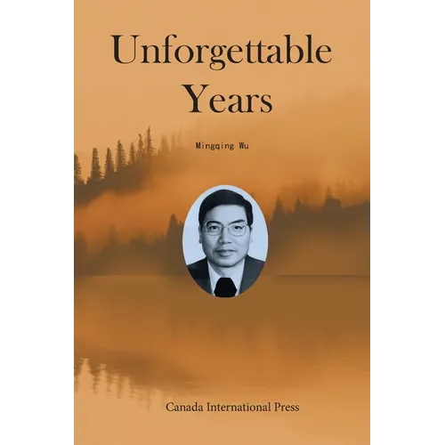 Unforgettable Years - Paperback