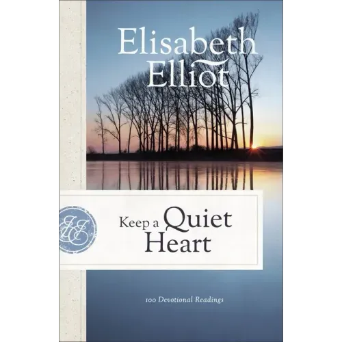Keep a Quiet Heart - Paperback