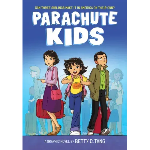 Parachute Kids: A Graphic Novel - Hardcover