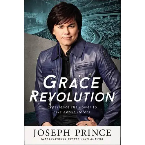 Grace Revolution: Experience the Power to Live Above Defeat - Paperback