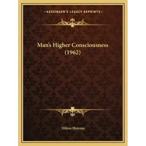 Man's Higher Consciousness (1962) - Paperback