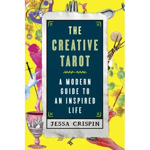 The Creative Tarot: A Modern Guide to an Inspired Life - Paperback