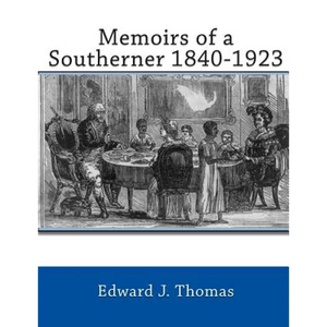 Memoirs of a Southerner 1840 -1923 - Paperback