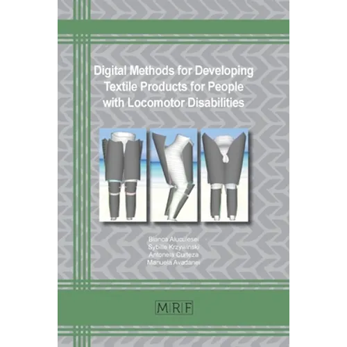 Digital Methods in Developing Textile Products for People with Locomotor Disabilities - Paperback