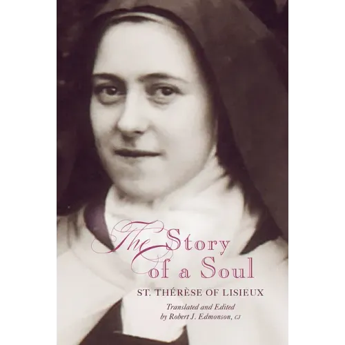 The Story of a Soul: St. Therese of Lisieux, Updated Edition - Paperback