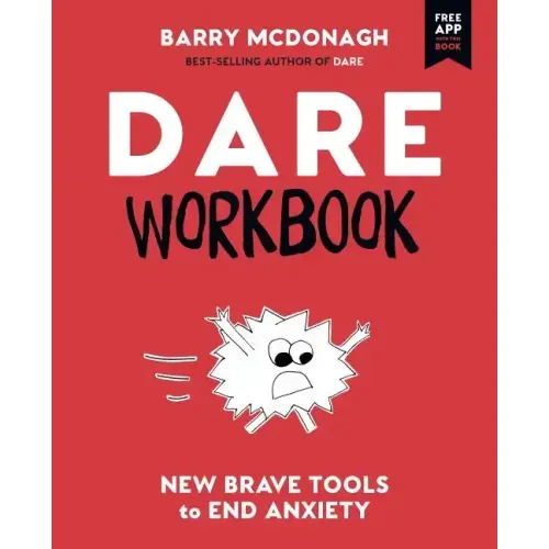 DARE Workbook: New Brave Tools to End Anxiety - Paperback