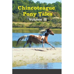 Chincoteague Pony Tales: Volume 3 - Paperback