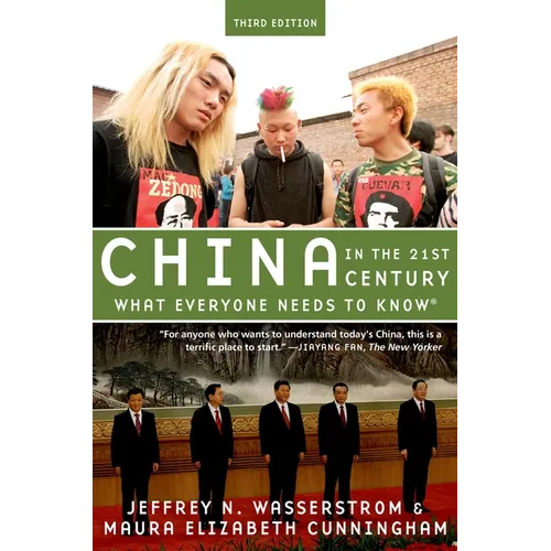China in the 21st Century: What Everyone Needs to Know(r) - Paperback