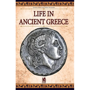 Life in Ancient Greece - Paperback