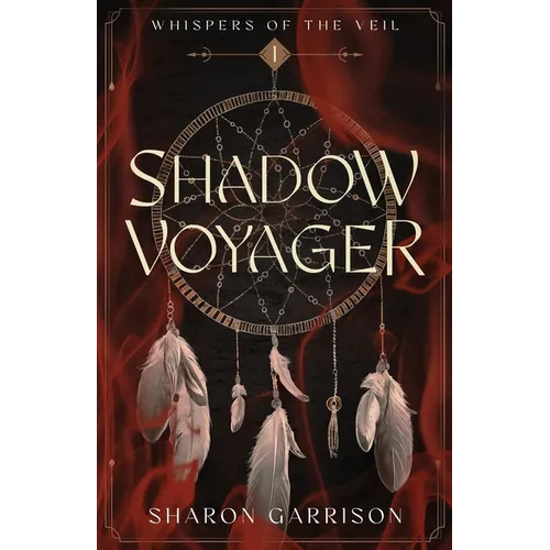 Shadow Voyager Whispers of the Veil Book One - Paperback