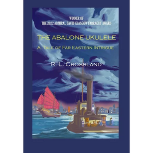 The Abalone Ukulele: A Tale of Far Eastern Intrigue - Hardcover