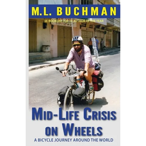 Mid-Life Crisis on Wheels: a bicycle journey around the world - Paperback