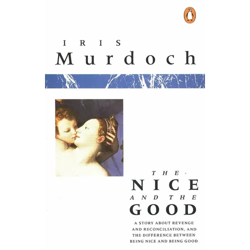 The Nice and the Good - Paperback