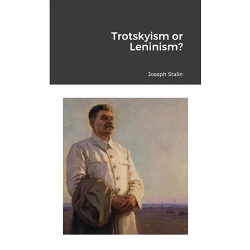 Trotskyism or Leninism? - Paperback