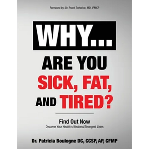 Why... Are You Sick, Fat, and Tired?: Find Out Now - Paperback