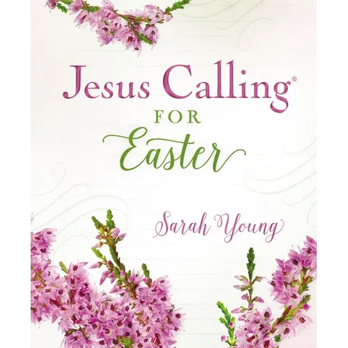 Jesus Calling for Easter, Padded Hardcover, with Full Scriptures: 50 Easter Devotions with Written-Out Scriptures (a 50-Day Devotional) - The Perfect - Hardcover