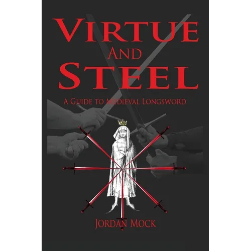 Virtue and Steel - Paperback