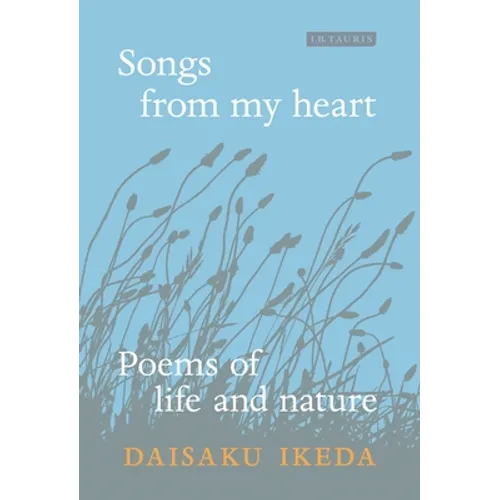 Songs from My Heart: Poems of Life and Nature - Paperback