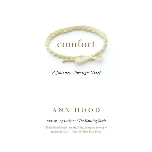 Comfort: A Journey Through Grief - Paperback