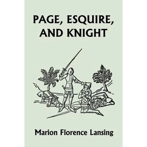 Page, Esquire, and Knight (Yesterday's Classics) - Paperback