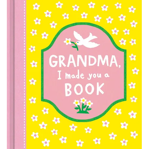 Grandma, I Made You a Book - Hardcover