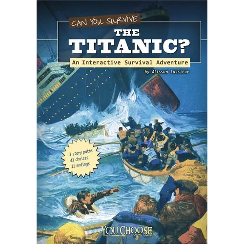 Can You Survive the Titanic? - Paperback