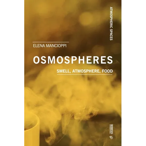 Osmospheres: Smell, Atmosphere, Food - Paperback
