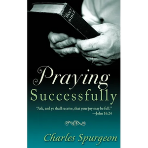 Praying Successfully - Paperback