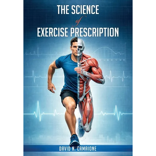 The Science of Exercise Prescription - Paperback