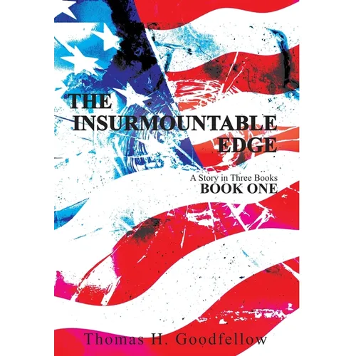 The Insurmountable Edge: Book One - Hardcover