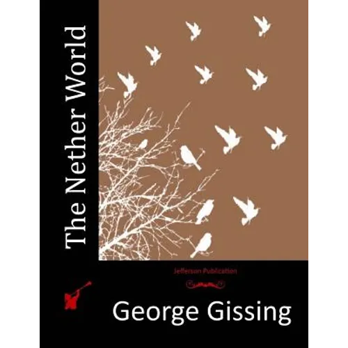 The Nether World - Paperback