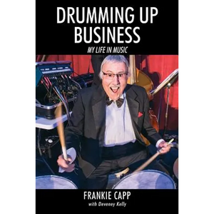 Drumming Up Business: My Life in Music - Paperback