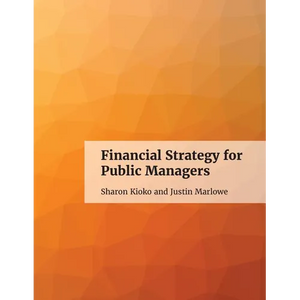 Financial Strategy for Public Managers - Paperback