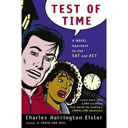 Test of Time: A Novel Approach to the SAT and ACT - Paperback