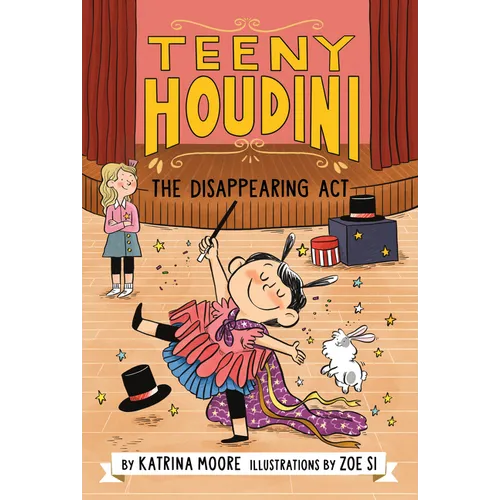 Teeny Houdini #1: The Disappearing Act - Paperback