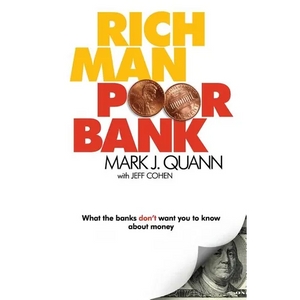 Rich Man Poor Bank: What the banks DON'T want you to know about money - Paperback
