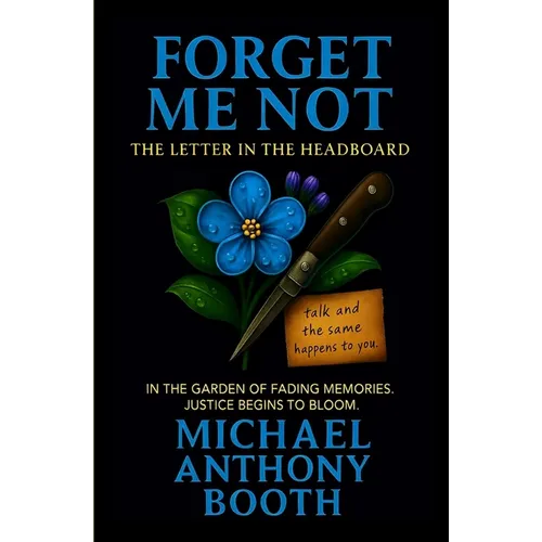 Forget Me Not: The Letter in the Headboard - Paperback