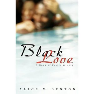 Black Love: A Book of Poetry & Love - Paperback