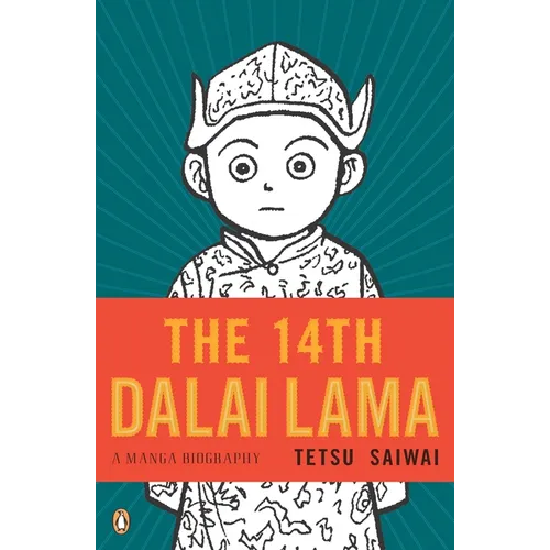 The 14th Dalai Lama: A Manga Biography - Paperback