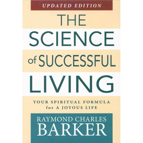 Science of Successful Living: Your Spiritual Formula for a Joyous Life (Updated Edition) - Paperback