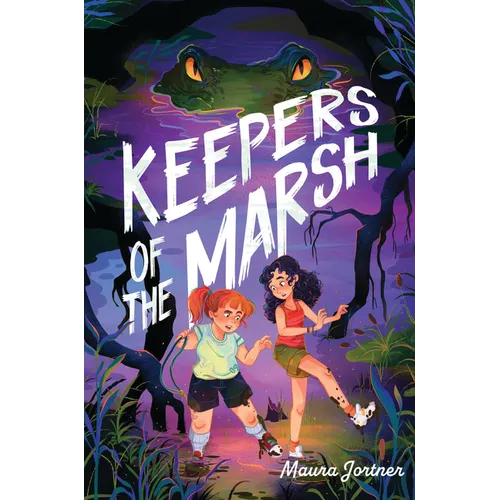 Keepers of the Marsh - Hardcover