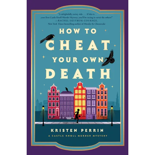 How to Cheat Your Own Death - Hardcover