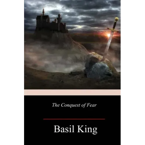 The Conquest of Fear - Paperback