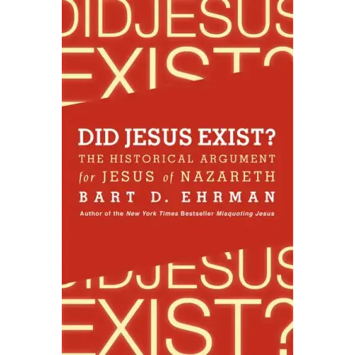 Did Jesus Exist? - Paperback