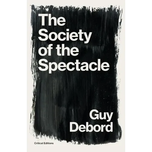 The Society of the Spectacle