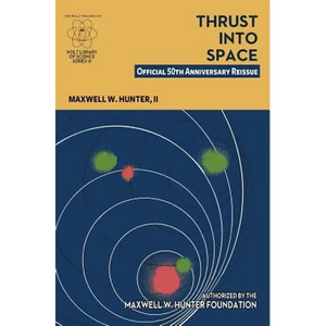Thrust Into Space: Official 50th Anniversary Reissue - Paperback