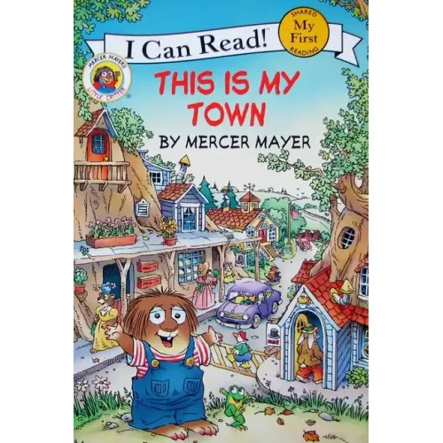 Little Critter: This Is My Town - Paperback