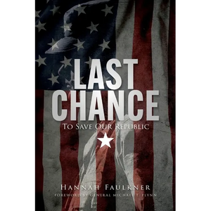 Last Chance to Save Our Republic - Paperback