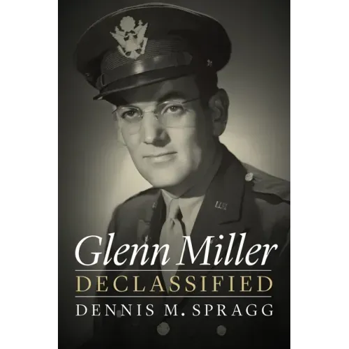 Glenn Miller Declassified - Paperback